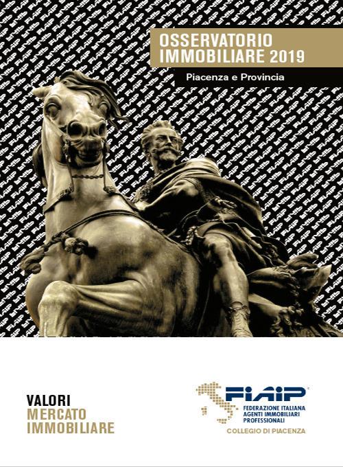 Osservatorio immobiliare 2019. Piacenza & provincia - copertina