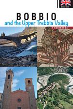 Bobbio and the upper Trebbia Valley. A guidebook