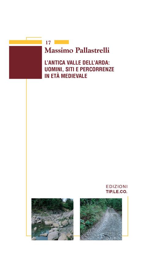 L'antica valle dell'Arda: uomini, siti e percorrenze in età medievale - Massimo Pallastrelli - copertina