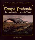Tempo profondo. La storia della vita sulla terra