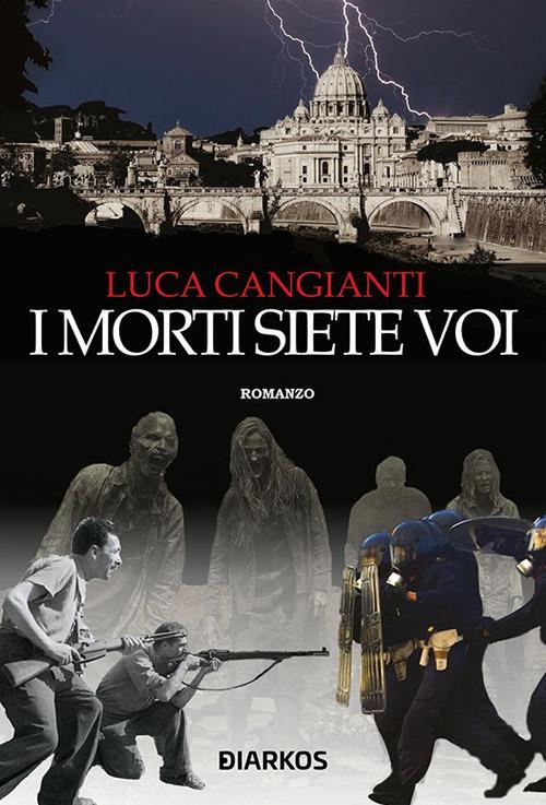 I morti siete voi - Luca Cangianti - ebook