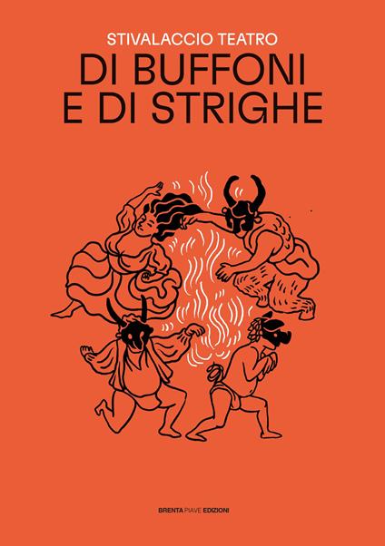 Di buffoni e di strighe - Stivalaccio Teatro - copertina