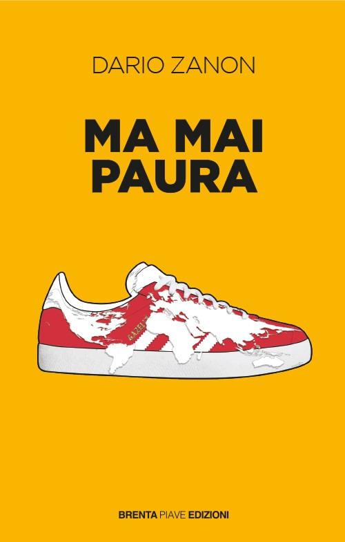 Ma mai paura - Dario Zanon - copertina