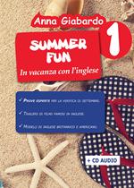 Summer fun. Con QR Code per contenuti digitali. Vol. 1