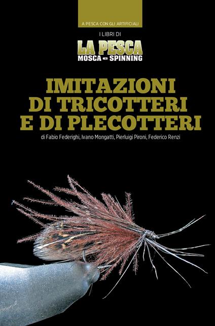 Imitazioni di tricotteri e di plecotteri - Fabio Federighi,Ivano Mongatti,Pierluigi Pironi - copertina