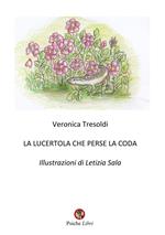 La lucertola che perse la coda
