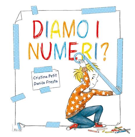Diamo i numeri? - Cristina Petit,Danilo Fresta - copertina