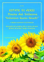 Estate di versi. Poesie del solleone. 2° Premio Antonino Russo Giusti
