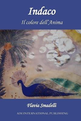 Indaco. Il colore dell'anima - Flavia Smadelli - copertina