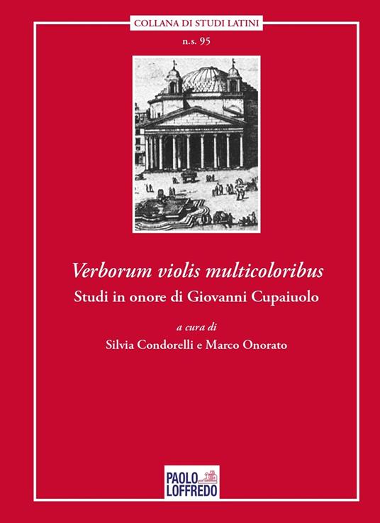 Verborum violis multicoloribus. Studi in onore di Giovanni Cupaiuolo - copertina