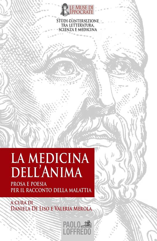 La medicina dell'anima: prosa e poesia per il racconto della malattia - copertina