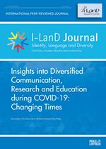 I-LanD Journal. Identity, language and diversity (2021). Vol. 2: Insights into Diversified Communication, Research and Education during COVID-19: Changing Times.
