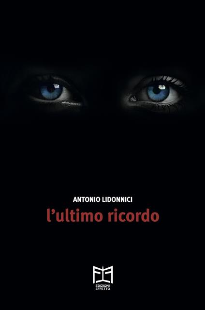 L'ultimo ricordo - Antonio Lidonnici - copertina