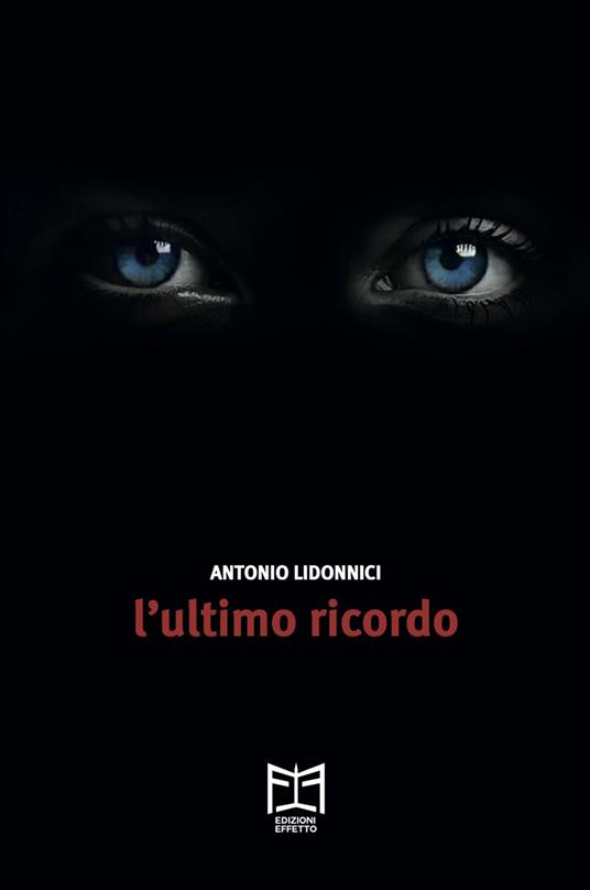 L'ultimo ricordo - Antonio Lidonnici - copertina