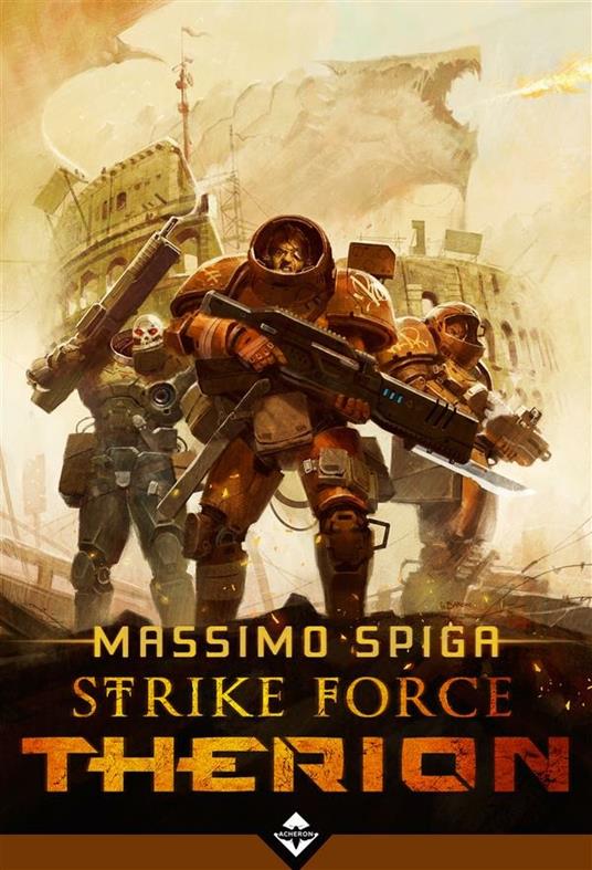 Strike Force Therion - Massimo Spiga - ebook
