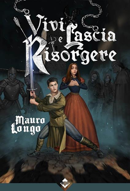 Vivi e lascia risorgere - Mauro Longo - copertina