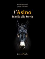 L' asino in sella alla storia