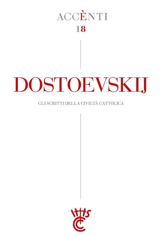 Dostoevskij. Gli scritti della Civiltà cattolica - AA.VV. - ebook