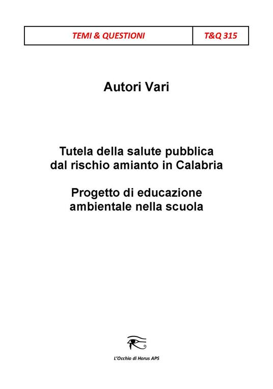 Tutela della salute pubblica dal rischio amianto in Calabria. Progetto di educazione ambientale nella scuola - copertina