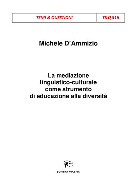La mediazione linguistico-culturale come strumento di educazione alla diversità - Michela D'Ammizio - copertina