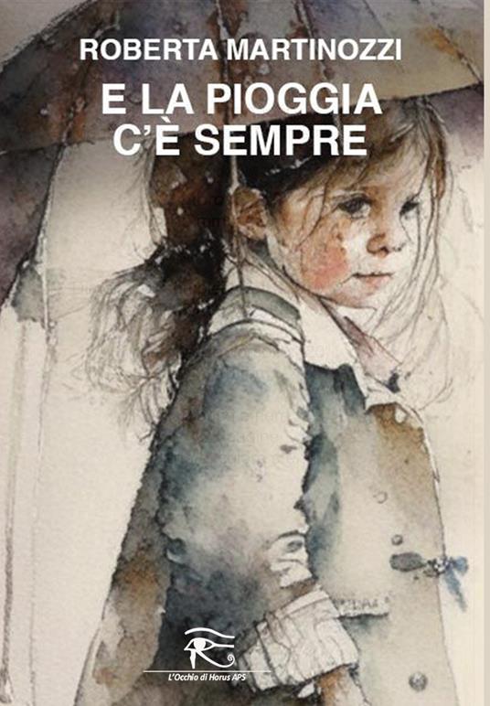 E la pioggia c'è sempre - Roberta Martinozzi - copertina