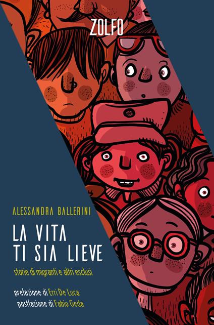 La vita ti sia lieve. Storie di migranti e altri esclusi - Alessandra Ballerini - copertina
