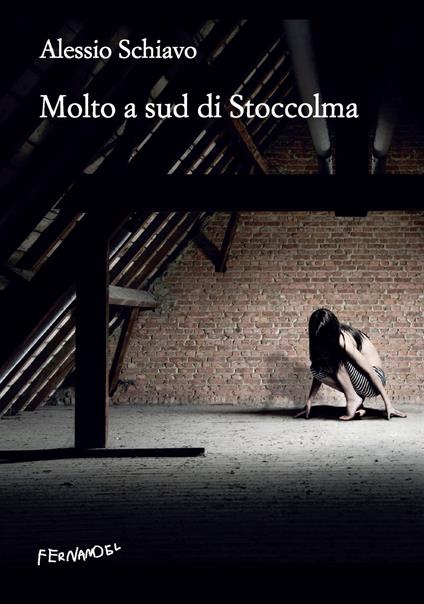 Molto a sud di Stoccolma - Alessio Schiavo - copertina