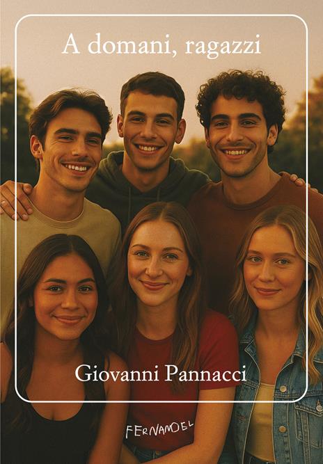 A domani, ragazzi - Giovanni Pannacci - copertina