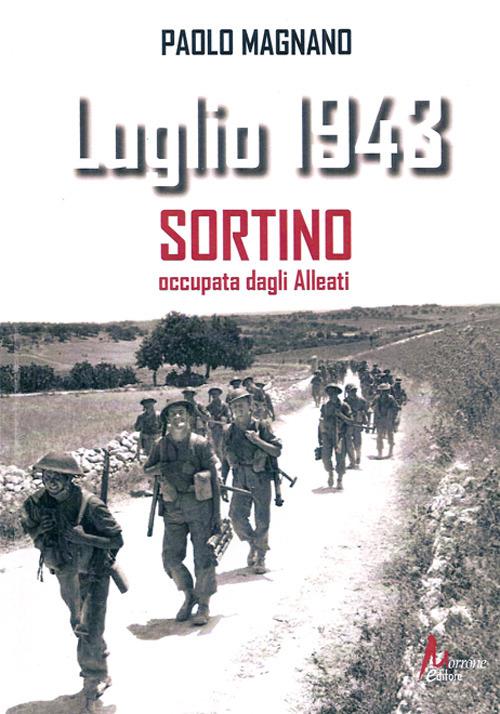 Luglio 1943. Sortino occupata dagli Alleati - Paolo Magnano - copertina