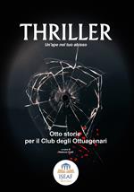 Un'ape nel tuo abisso. Otto storie per il Club degli ottuagenari