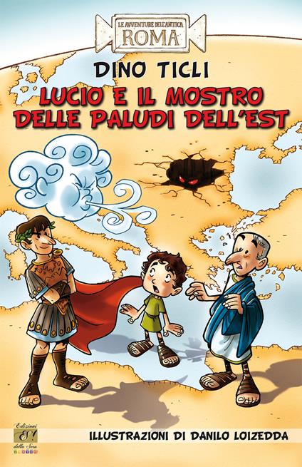 Lucio e il mostro delle paludi dell'Est - Dino Ticli - copertina