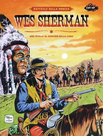 Wes Sherman. Una stella al servizio della legge - Raffaele Della Monica - copertina