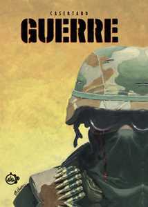Libro Guerre Giampiero Casertano Carlo Lucarelli