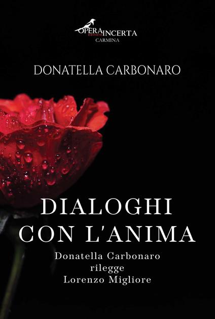 Dialoghi con l'anima. Donatella Carbonaro rilegge Lorenzo Migliore - Donatella Carbonaro - copertina