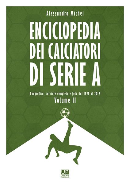 Enciclopedia dei calciatori di serie A. Vol. 2 - Alessandro Michel - copertina