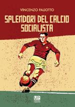 Splendori del calcio socialista