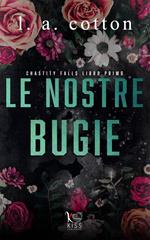 Le nostre bugie. Chastity Falls. Vol. 1