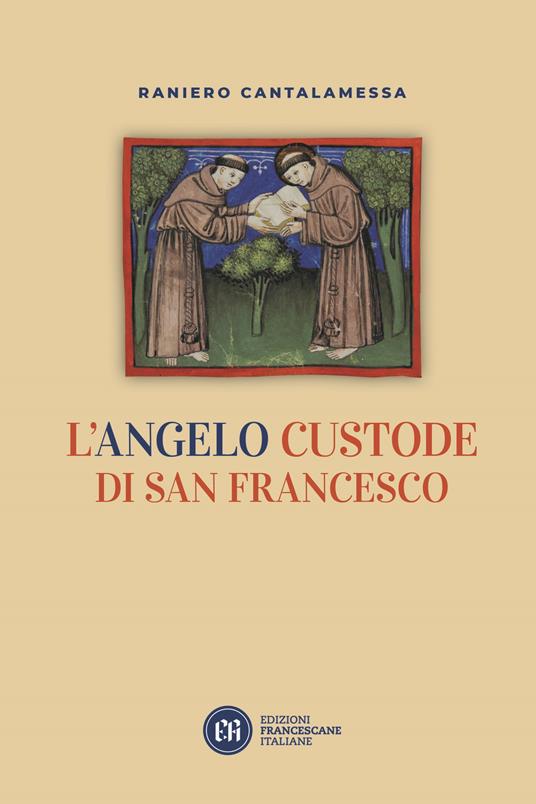 L'angelo custode di san Francesco - Raniero Cantalamessa - copertina