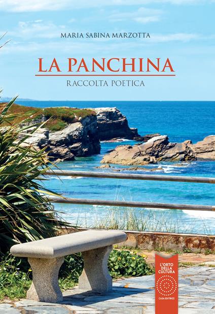 La panchina. Raccolta poetica - Maria Sabina Marzotta - copertina