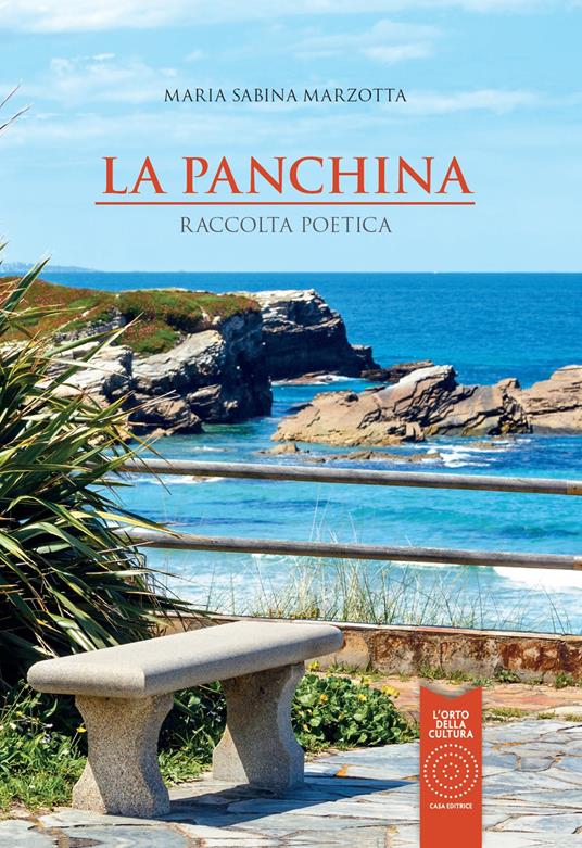 La panchina. Raccolta poetica - Maria Sabina Marzotta - copertina