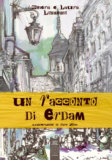 Un racconto di Erdam - Chiara Longhino,Laura Longhino - copertina