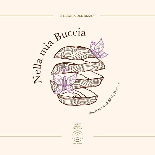 Nella mia buccia. Ediz. a colori - Stefania Del Rizzo - copertina