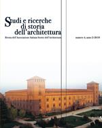 Studi e ricerche di storia dell'architettura (2018). Vol. 4