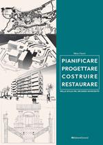 Pianificare progettare costruire restaurare nella Sicilia del secondo Novecento (1957-2005)