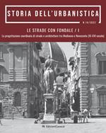 Storia dell'urbanistica. Le strade con fondale. La progettazione coordinata di strade e architetture tra Medioevo e Novecento (XI-XVI secolo)