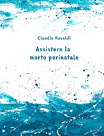Assistere la morte perinatale. Il quaderno