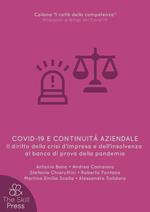 Covid-19 e continuità aziendale. Il diritto della crisi d'impresa e dell'insolvenza al banco di prova della pandemia