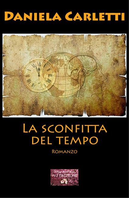 La sconfitta del tempo - Daniela Carletti - copertina