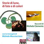 Storie di lune, di fate e di colori