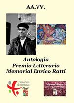 Antologia Premio letterario memorial Enrico Ratti